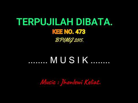 KEE 473 (Karaoke Version) - Jhonlewi Keliat. TERPUJILAH DIBATA.
