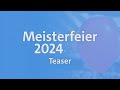 Meisterfeier Teaser 2024