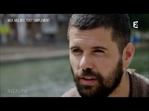 Alcaline, Le Sujet du 25/10 - Nick Mulvey, tout simplement