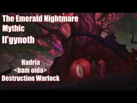 Emerald Nightmare Mythic - Il'gynoth - Destruction Warlock