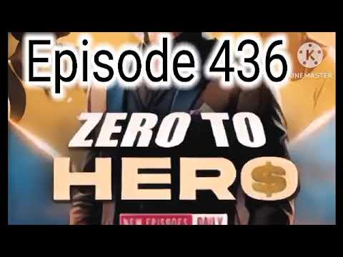 zero to hero episode 436 । zero to hero episode 436 in hindi pocket fm story। new episode 436 zero2h