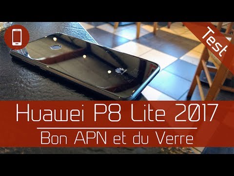 Test : Huawei P8 Lite 2017 - APN de bonne qualité et du verre au dos