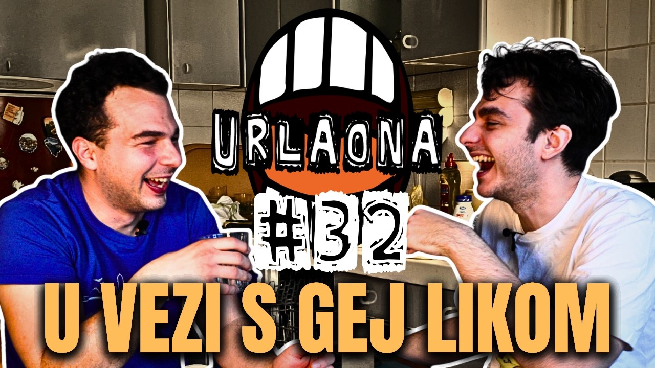 URLAONA #32: Pas pojeo kondom, veza s gej likom, sprdanje uleta