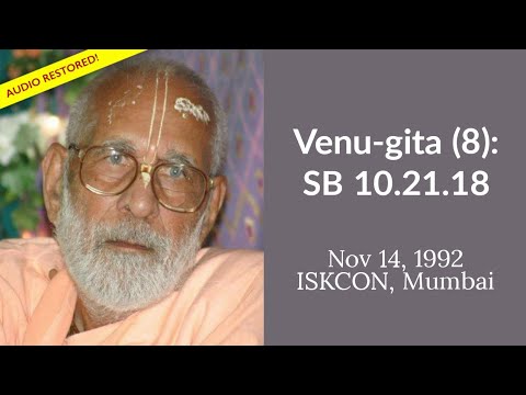 Venu-gita (8): SB 10.21.18 - ENGLISH, Audio Restored