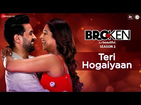 Teri Hogaiyaan - Broken But Beautiful Season 2 | Vikrant Massey, Harleen Sethi | Vishal Mishra