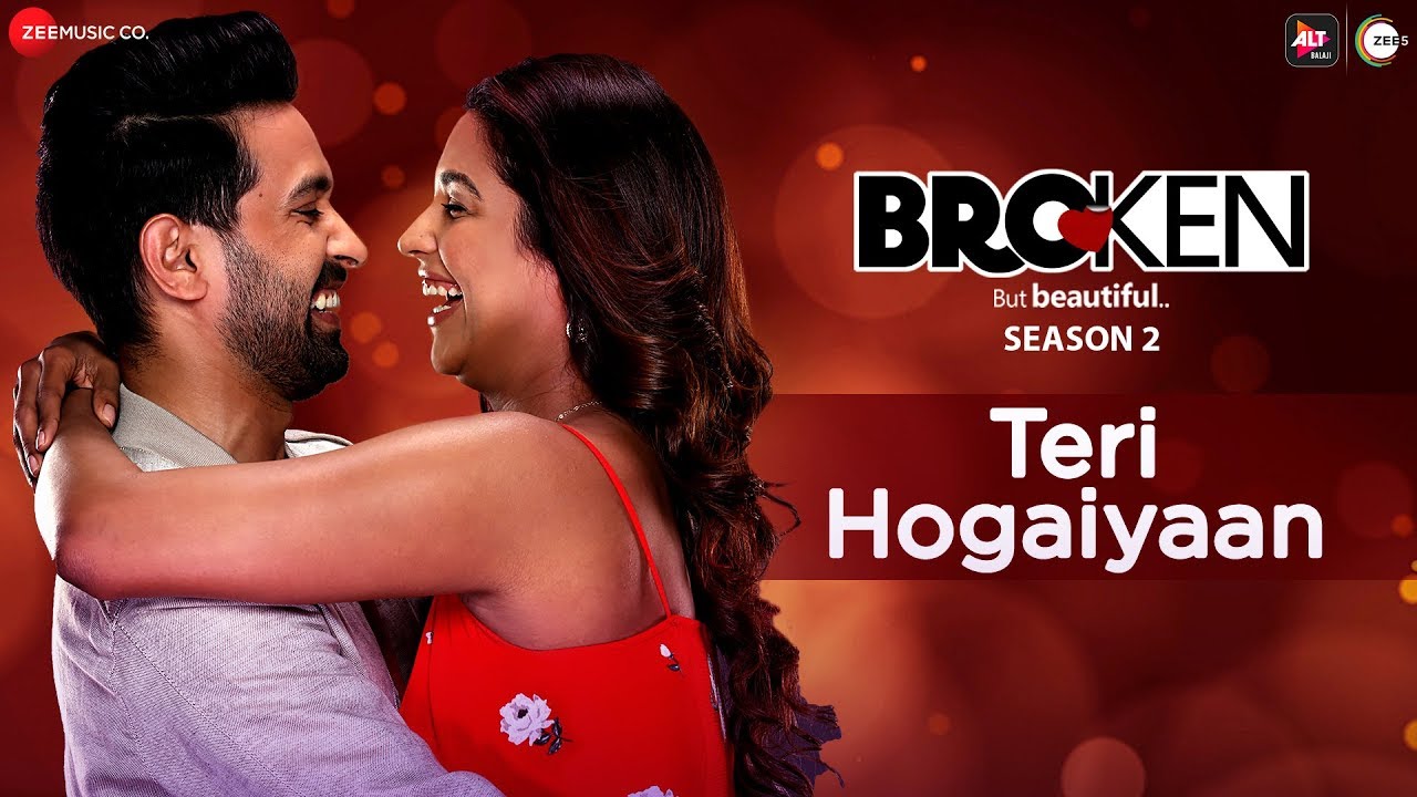 Teri Hogaiyaan Lyrics | Broken But Beautiful Season 2 | Pooja Bhamrrah, Jitin Gulati | Vishal Mishra | Vishal Mishra