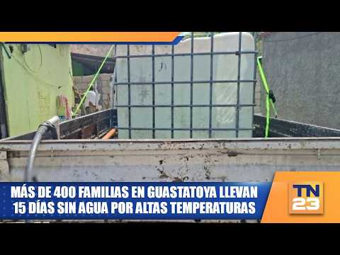 Más de 400 familias en Guastatoya llevan 15 días sin agua por altas temperaturas