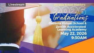 Osceola Virtual School & Zenith Accelerated Learning Academy | High School Graduation 2026