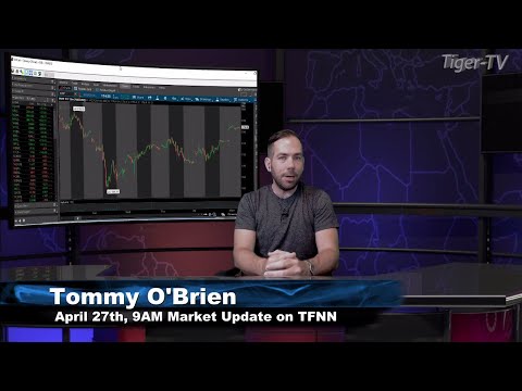 April 27th, 2PM Market Update on TFNN - 2020