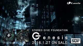 STEREO DIVE FOUNDATION / Genesis - MUSIC VIDEO SHORT SIZE,