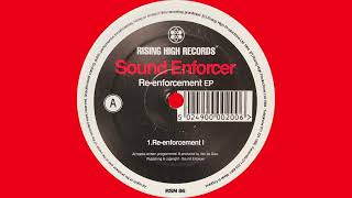 Sound Enforcer – Re-Enforcement I.