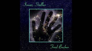 Fred Becker - Inner Stellar