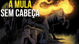 A TENEBROSA História da Mula Sem Cabeça do Folclore Brasileiro