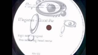 Magistus - Good Air (Big Head Remix)