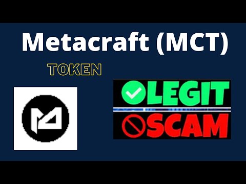 Is Metacraft (MCT) Token Scam or Legit ??