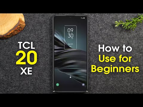 TCL 20 XE for Beginners (Learn the Basics in Minute)