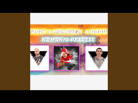 Romania Petrece (feat. Maka & Dodut)