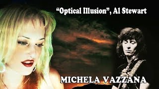 &quot;Optical Illusion&quot;, Al Stewart by Michela Vazzana, feat Lucas Ballesteros