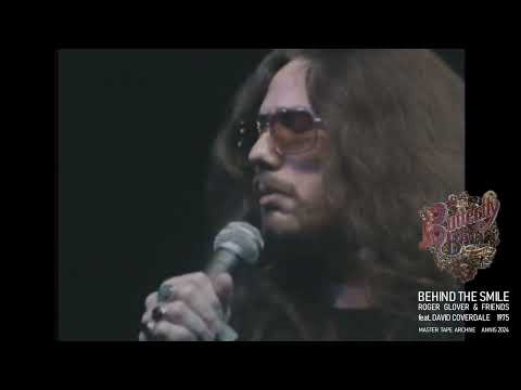 ROGER GLOVER & GUESTS feat. DAVID COVERDALE - Behind The Smile LIVE 1975