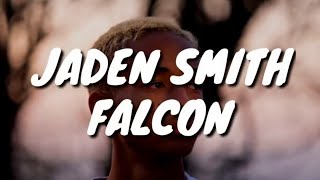 Jaden Smith - Falcon (Lyrics)