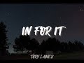 Tory Lanez In For It Lyrics Áudio 8D Legendado PT BR