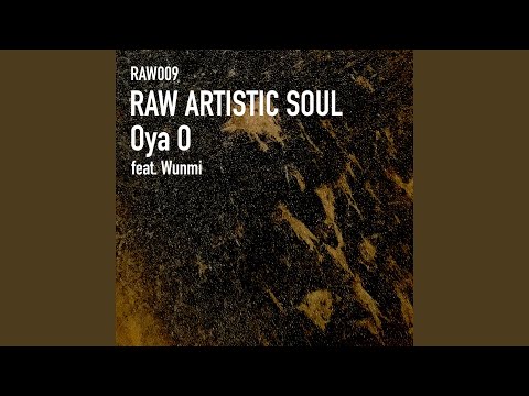 Oya O (feat. Wunmi) (Extended Mix)
