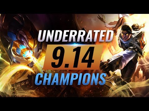 11 Incredibly Underrated Champions To Carry With in Patch 9.14- League of Legends Season 9