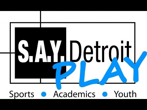 S.A.Y. Detroit Play Center Conference