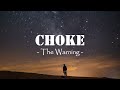 Choke The Warning Lyrics
