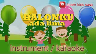 Download lagu BALONKU ADA LIMA INSTRUMENT KARAOKE - Lagu Anak Versi Karaoke TANPA VOKAL | Five Balloons mp3 Download lagu BALONKU ADA LIMA INSTRUMENT KARAOKE - Lagu Anak Versi Karaoke TANPA VOKAL | Five Balloons mp3