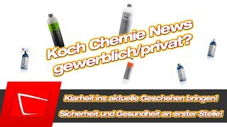 Koch Chemie News Gewerbliche Produkte/Privatanwender Produkte - Koch Chemie verkauft - kein Grund!