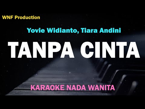 Yovie Widianto, Tiara Andini - Tanpa Cinta (Karaoke)