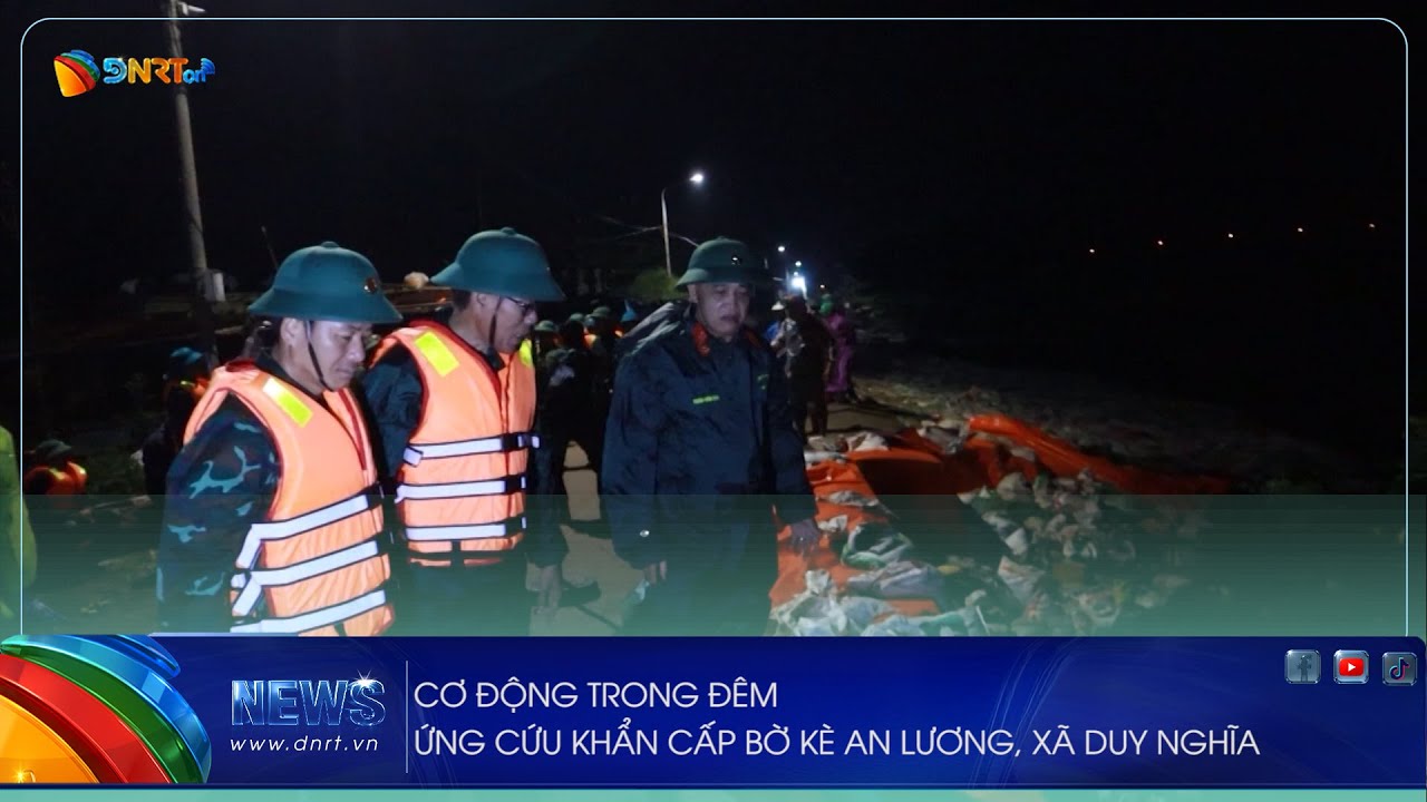 CƠ ĐỘNG TRONG ĐÊM ỨNG CỨU KHẨN CẤP BỜ KÈ AN LƯƠNG, XÃ DUY NGHĨA