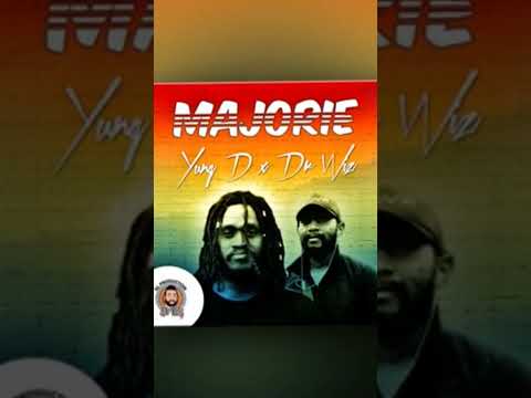 Majorie - Yung D x Dr Wiz.