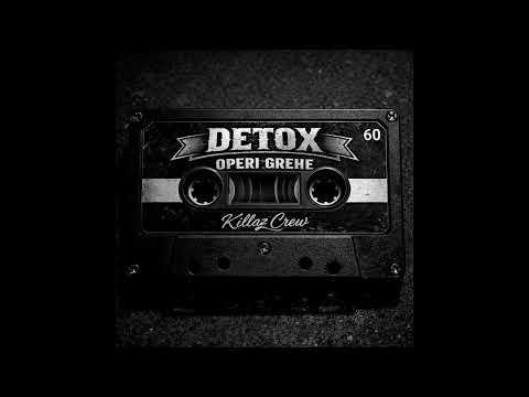 Killaz Crew - DETOX