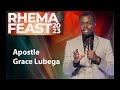 RHEMA FEAST 2023 CLIMAX APOSTLE GRACE LUBEGA