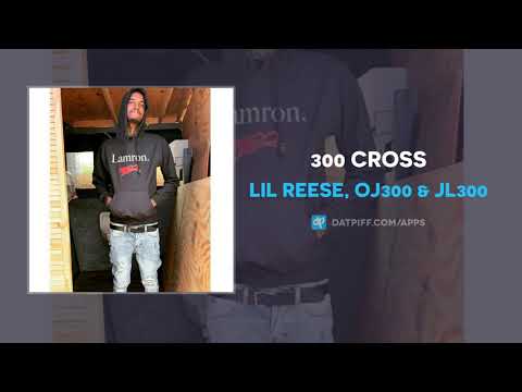 Lil Reese - 300 Cross (AUDIO)