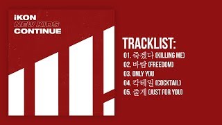 Download lagu [Full Album] iKON (아이콘) - NEW KIDS : CONTINUE mp3