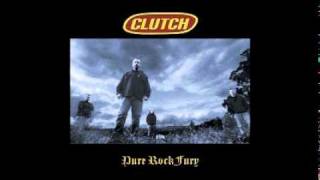Clutch - Open up the border (album version)