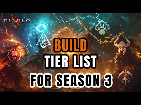 CLASS TIER LIST! THE BEST BUILDS FOR SEASON 3 - Diablo 4