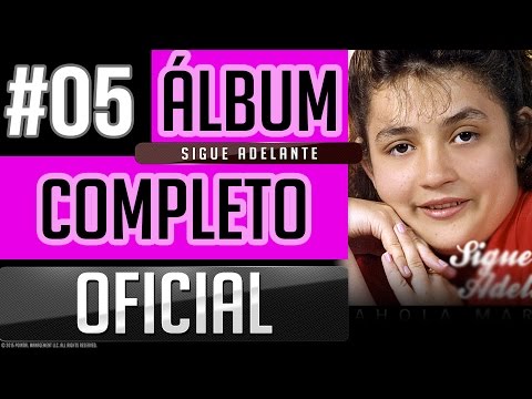 Pahola Marino #05 - Sigue Adelante [Album Completo Oficial]