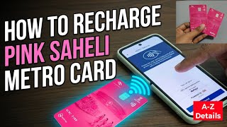 Pink card for Delhi Metro | How to use Pink Card in Metro | How to recharge Pink Saheli Smart Card