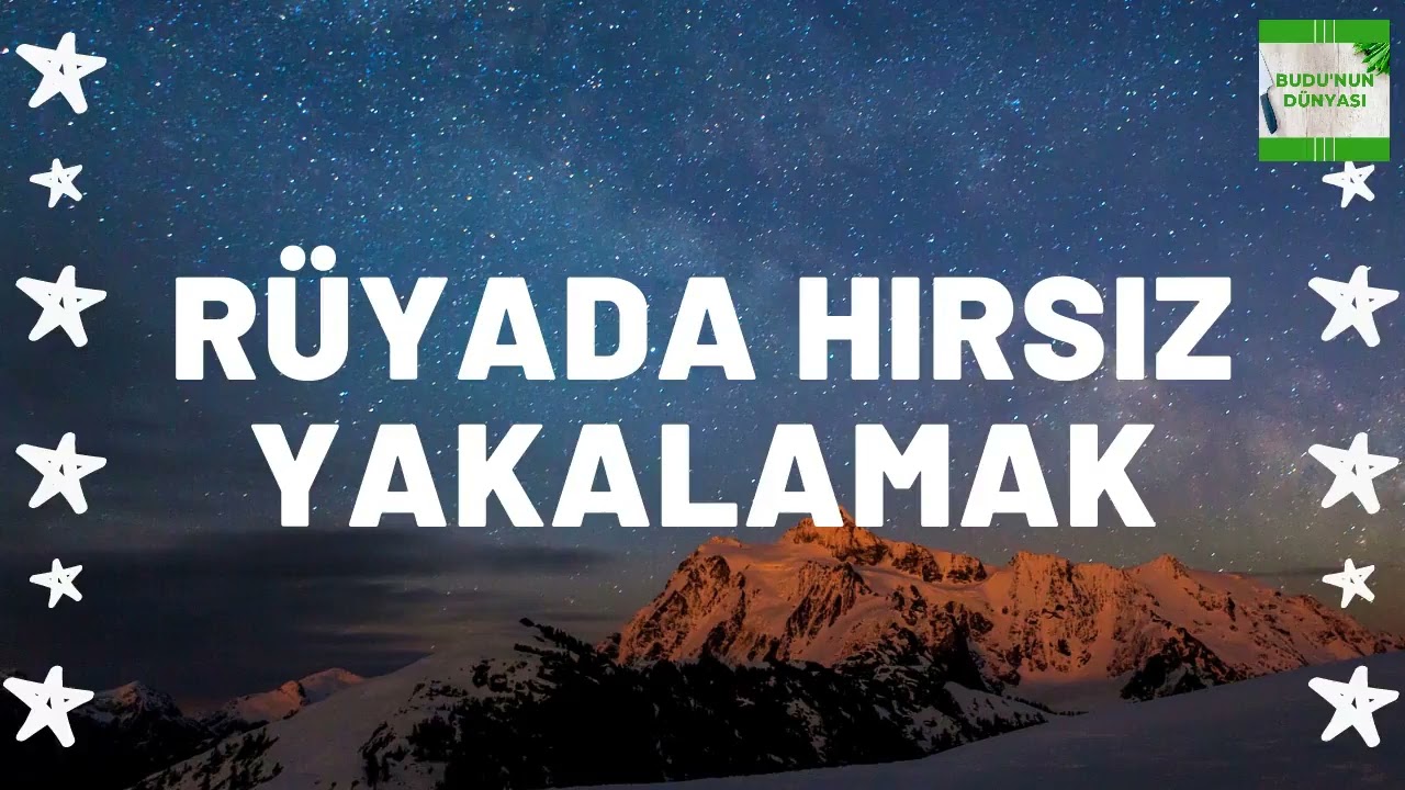 Rüyada Hırsız Yakalamak Ne Anlama Gelir I Tüm Detaylar