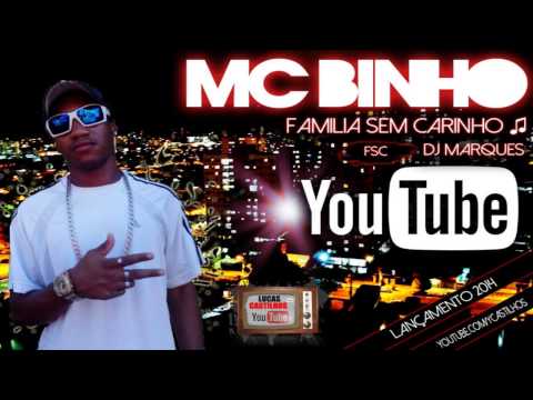 MC BINHO - FAMILIA SEM CARINHO '' FSC '' | DJ MARQUES | @itCastilhos