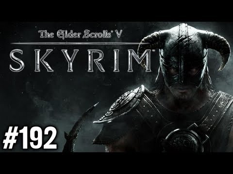 Stephen Plays: Skyrim #192