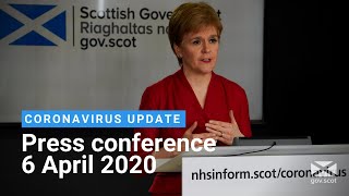 Coronavirus update from the First Minister: 6 April 2020