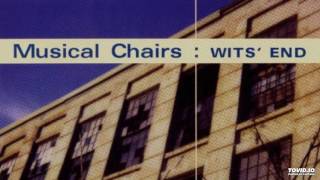 Musical Chairs--Wits' End