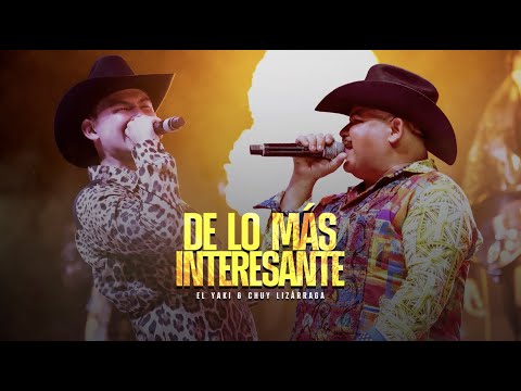Luis Alfonso Partida "El Yaki" & Chuy Lizarraga - De lo más interesante