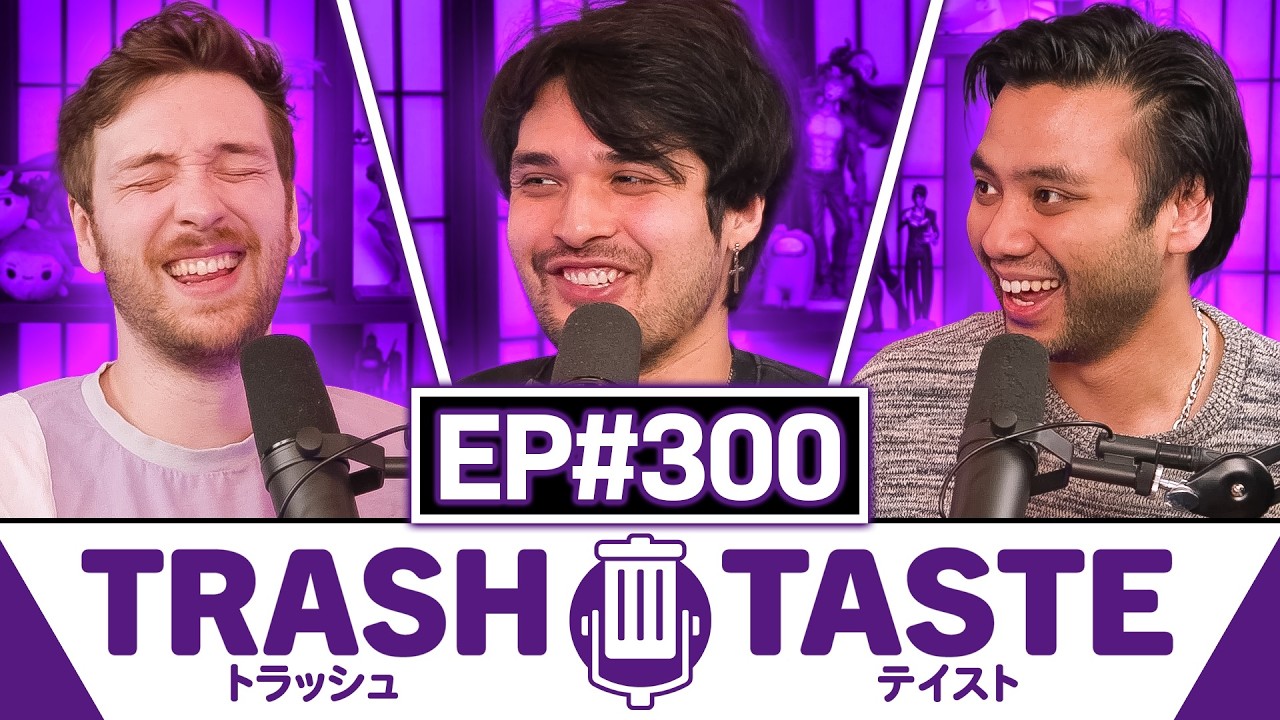 It's Been THIS LONG?! | Trash Taste #300