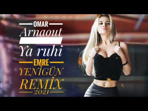 Dj Emre Yenigün ft. Omar Arnaout  - Ya Ruhi (Remix 2021)